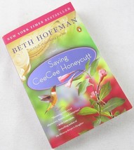 Saving CeeCee Honeycutt: A Novel by Beth Hoffman, PB, Very Good Condition! - $149.08 MXN
