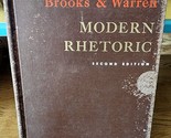 Modern Rhetoric by Cleanth Brooks &amp; Robert Penn Warren 1958 Vintage Text... - $9.49