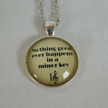 Nothing Good Happens Minor Key Silver Tone Cabochon Pendant Chain Necklace Rd - £2.39 GBP