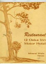 12 Oaks Inn Motor Hotel Restaurant Menu Mineral Wells Texas 1950&#39;s - £35.00 GBP