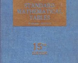 Standard Mathematical Tables: Student Edition 15th Edition / 1967 Hardcover - $5.69