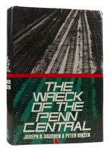 Joseph R. Daughen, Peter Binzen The Wreck Of The Penn Central 1st Edition 1st P - £150.31 GBP