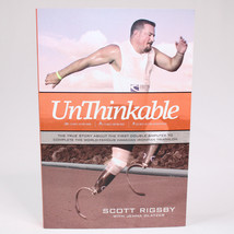 Scott Rigsby SIGNED Unthinkable True Story 1st Double Amputee Compete Triathlon - £12.85 GBP