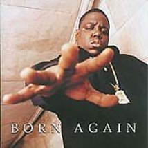 The Notorious B.I.G. : Born Again CD (2005) Pre-Owned - £11.95 GBP