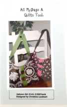 Quilt Pattern Purse Handbag Uptown Girl 16&quot; x 9.5&quot; All My Bags &amp; Quilts ... - $9.74