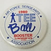 Button Pin Air Force Sergeants Tee Ball Booster Elmendorf AFB 1980 Vintage  - £7.43 GBP