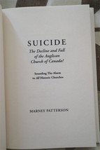 Marney Patterson Suicide Of The Anglican Church In Canada 1999 1st Ed - £22.38 GBP