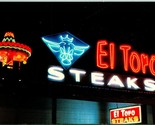 El Toro Restaurant Neon Sign Suoth of the Border SC NC UNP Chrome Postca... - $9.85