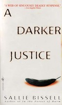 A Darker Justice by Sallie Bissell / 2002 Paperback Suspense Thriller - £0.90 GBP