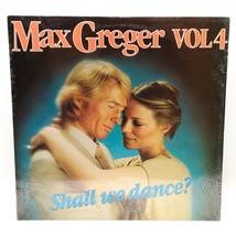 Max Greger Vol 4 Shall We Dance LP Vinyl Album Record 1979 Polydor 2371 921 - £5.84 GBP