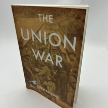 The Union War , Gallagher, Gary W. - $23.00