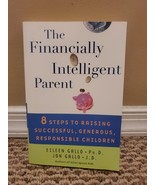 The Financially Intelligent Parent : 8 Steps to Raising Successful, Gene... - $0.99