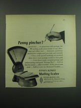1949 Pitney-Bowes Mailing Scales Ad - Penny pincher? - $18.49