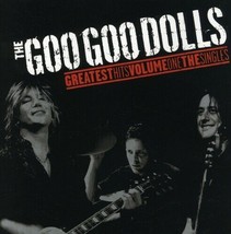 The Goo Goo Dolls Greatest Hits Volume One The Singles Cd - £37.68 GBP