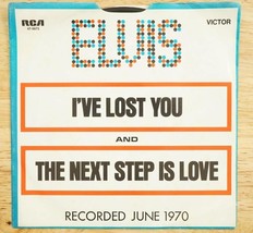 Vintage 1970 Elvis Presley RCA 45 Record 47-9873 Next Step Is Love I&#39;ve ... - $21.03