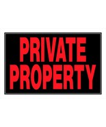 PRIVATE PROPERTY plastic SIGN 8 x 12 Fluorescent RED legal posted HILLMA... - $29.06 CAD