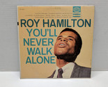 Roy Hamilton - You&#39;ll Never Walk Alone  - 1955 Epic LN 3294 Mono Vinyl R... - $10.69