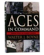 Walter J.  Boyne ACES IN COMMAND Fighter Pilots As Combat Leaders 1st Edition 1s - $62.44