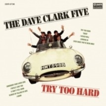 Dave Clark Five / Try Too Hard ＜Paper Jacket＞ 【CD】 - £21.72 GBP