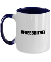 Britney Mugs #Freebritney, Free Britney Movement Navy-2T-Mug - £14.57 GBP