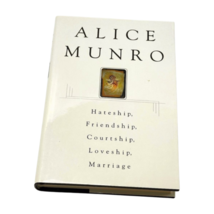 Hateship Friendship Courtship Alice Munro True First Edition Book HC DJ ... - £47.06 GBP