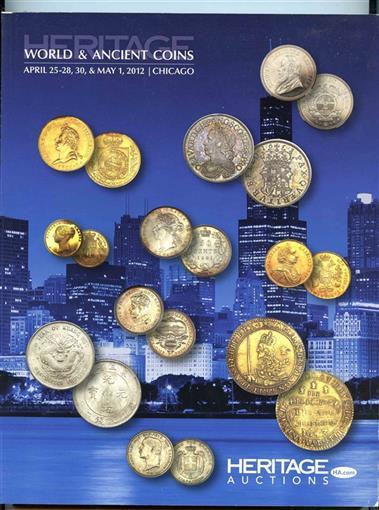 Primary image for Heritage Auctions Catalog World & Ancient Coins April May 2012 Chicago Illinois 