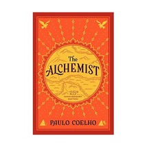 The Alchemist, 25th Anniversary: Fable About Following Your Dream, a Coelho, Pau - $18.00