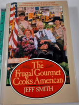 The Frugal Gourmet Cooks American by Jeff Smith hardback/dust jacket 1st... - $7.92