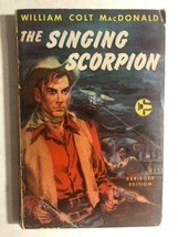 THE SINGING SCORPION by William Colt MacDonald (1950) Graphic western paperback - £7.83 GBP