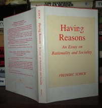 Schick, Frederic HAVING REASONS An Essay on Rationality and Sociality 1st Editio - £66.09 GBP