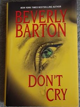 Don&#39;t Cry  Beverly Barton  Hardcover  NEW - £35.89 GBP