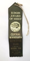 Central Minnesota Retriever Club St. Cloud Informal Trial Judges Award of Merit - $16.00