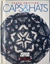 Vogue Knitting on the Go! Caps and Hats by Trisha Malcolm - 1999 Hardcover - £6.83 GBP