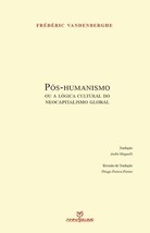 Pós-Humanismo ou a lógica cultural do neocapitalismo global [Paperback] FREDERIC - £41.64 GBP