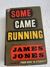 SOME CAME RUNNING BY JAMES JONES, 1ST ED/1ST PRINTING, 1957, DUST JACKET - $32.66
