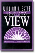 A Patient&#39;s Point of View: Observations of a Chiropractic Advocate [Pape... - £21.54 GBP