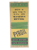 Pyroil Motor Oil La Mesa California Vintage 50s Auto Matchbook Cover Matchbox - $7.95