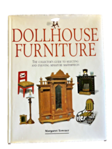 Book Dollhouse Furniture Collectors Guide Miniature Masterpieces Margaret Towner - £11.10 GBP