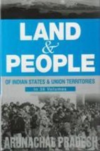 Land and People of Indian States &amp; Union Territories (Arunachal Prad [Hardcover] - £18.31 GBP