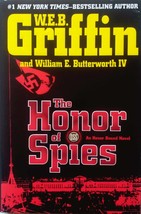 The Honor of Spies (Honor Bound) by W. E. B. Griffin / 2009 Hardcover 1st Ed. - £3.63 GBP