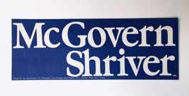 McGovern Shriver 1972 Presidential Campaign Bumper Sticker Deadstock Dar... - £5.40 GBP