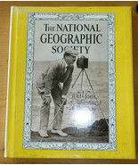 The National Geographic Society: 100 years of adve- Hardcover, C.D.B. Bryan - $9.50