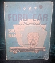 1957 Ford Car and Thunderbird Shop Service Manual 57 - £26.21 GBP