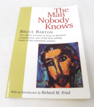 The Man Nobody Knows - Jesus As A Business Entrepreneur -Bruce Barton - £11.19 GBP