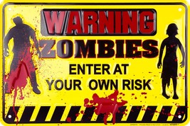 Warning Zombies Enter At Your Own Risk 8&quot; x 12&quot; Embossed Metal Parking Sign - £6.25 GBP