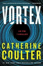 Vortex: An FBI Thriller (An FBI Thriller, 25) [Hardcover] Coulter, Catherine - £10.20 GBP