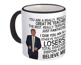 Pe Teacher Funny Trump : Gift Mug Great Pe Teacher Birthday Christmas Jobs - £12.50 GBP
