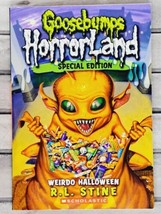 Goosebumps Horror Land Special Ed. Weirdo Halloween Pb Book R.L. Stine Ya Horror - £2.74 GBP