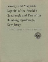 Geology Magnetite Deposits of Franklin, Part of Hamburg Quadrangles, New Jersey - £16.44 GBP