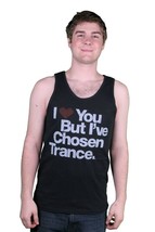 I Love You But I&#39;ve Chosen Trance Music Black Tank Top Muscle Shirt NEW - £9.04 GBP